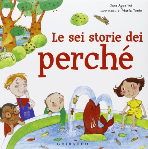 Le sei storie dei perché (Sai dirmi perchè) von Gribaudo