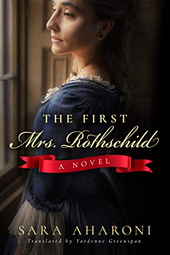 The First Mrs. Rothschild: A Novel von Amazon Crossing