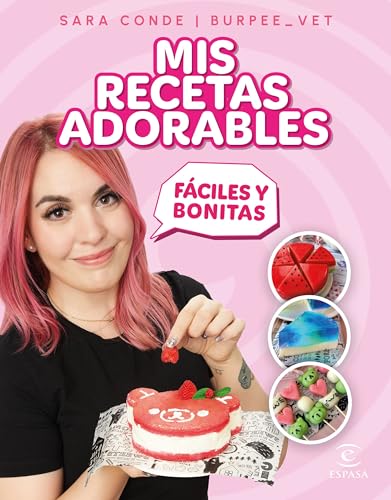Mis recetas adorables (Espasa Gastronomía) von Espasa