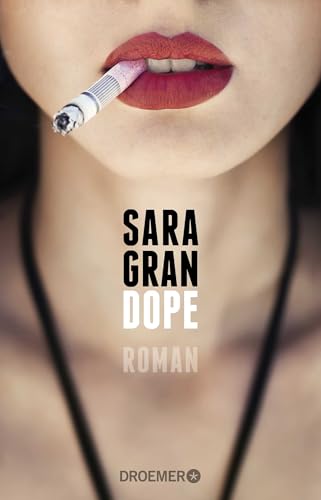 Dope: Roman von Droemer Knaur*