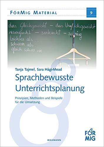 Sprachbewusste Unterrichtsplanung: Prinzipien, Methoden und Beispiele für die Umsetzung (FörMig Material) von Waxmann Verlag GmbH