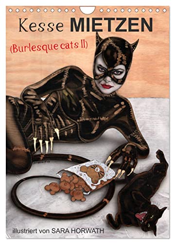 Kesse Mietzen - Burlesque cats II - mit flotten Linien gezeichnete Pin-up Katzen (Wandkalender 2024 DIN A4 hoch), CALVENDO Monatskalender von CALVENDO