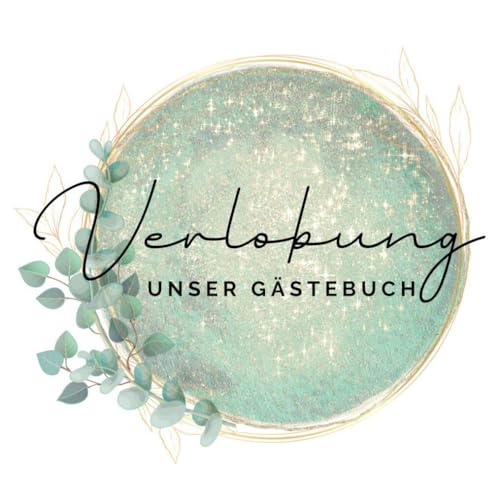 Gästebuch ¿Verlobung¿- Premium Gästebuch Blanko: Das edle und neutrale Ausfüllbuch für Erinnerungen, Fotos & Glückwünsche. Das Verlobungsgästebuch- Meine Gäste. von Bookmundo
