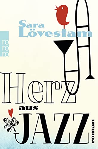Herz aus Jazz von Rowohlt Taschenbuch Verlag