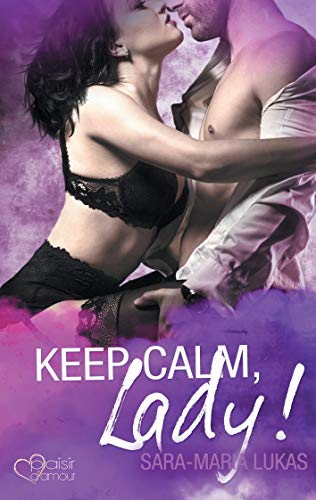 Keep calm, Lady! (Hard & Love)