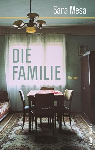 Die Familie: Roman (Quartbuch) von Wagenbach Klaus GmbH