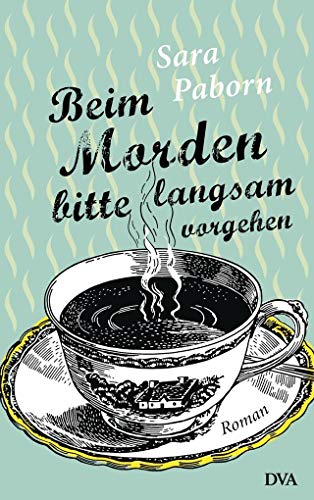 Beim Morden bitte langsam vorgehen: Roman Beim Morden bitte langsam vorgehen: Roman