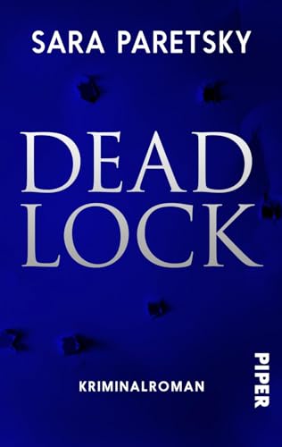 Deadlock (V.I. Warshawski 2): Kriminalroman