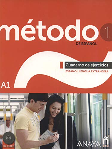 Método 1 de español. Cuaderno de Ejercicios A1: Cuaderno de ejercicios + CD (A1) von Anaya ELE