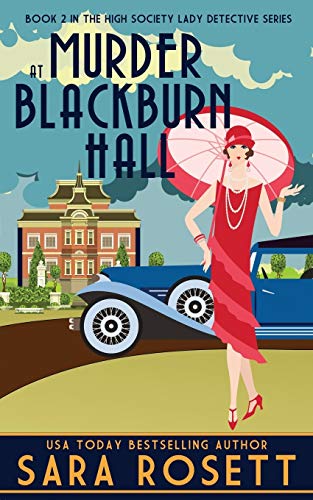 Murder at Blackburn Hall (1920s High Society Lady Detective Mystery, Band 2) von McGuffin Ink