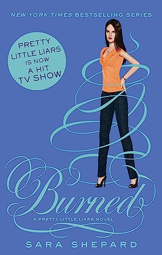 Burned: Number 12 in series (Pretty Little Liars)