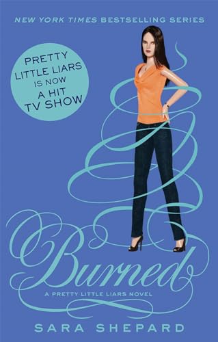 Burned: Number 12 in series (Pretty Little Liars) von ATOM