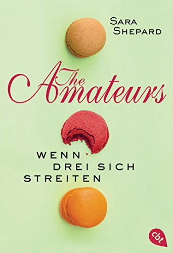 THE AMATEURS - Wenn drei sich streiten (THE AMATEURS-Reihe, Band 2)