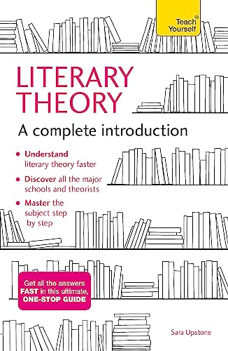 Literary Theory: A Complete Introduction (Complete Introductions) von Teach Yourself
