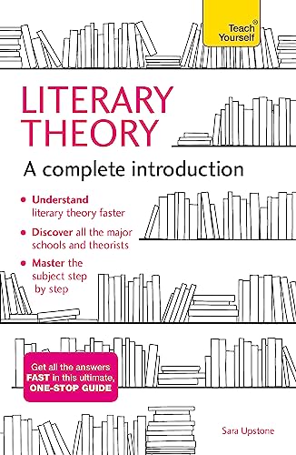 Literary Theory: A Complete Introduction (Complete Introductions)