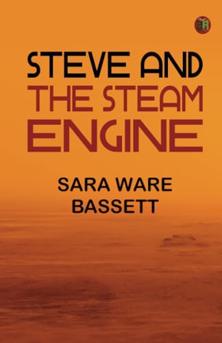 Steve and the Steam Engine von Zinc Read