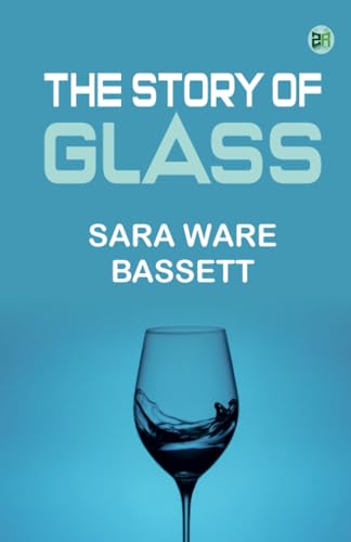 The Story of Glass von Zinc Read
