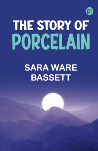 The Story of Porcelain von Zinc Read