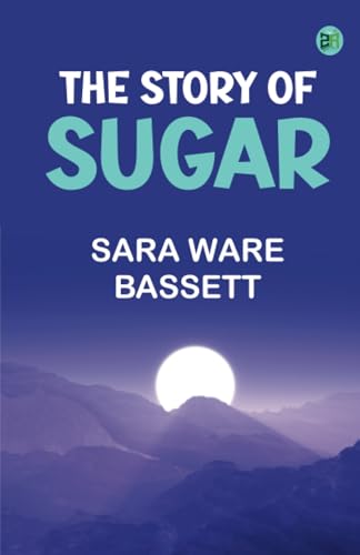 The Story of Sugar von Zinc Read