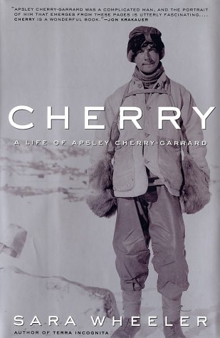 Cherry: A Life of Apsley Cherry-Garrard Cherry: A Life of Apsley Cherry-Garrard von Random House