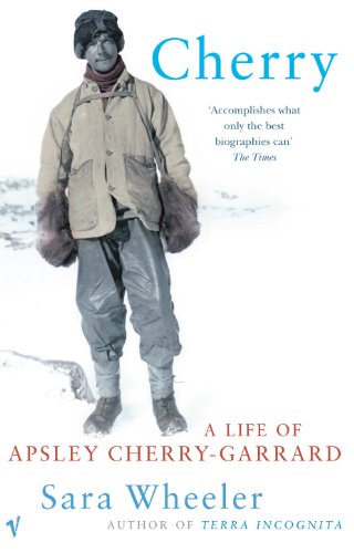 Cherry: A Life of Apsley Cherry-Garrard von Vintage
