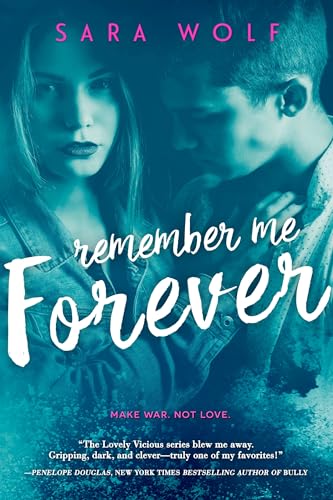 Remember Me Forever (Lovely Vicious, 3, Band 3)