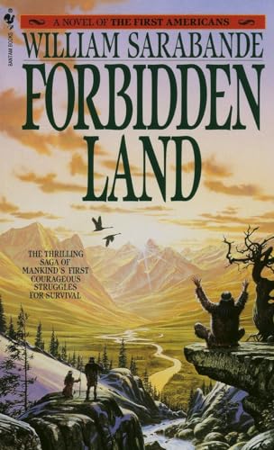 Forbidden Land: A Novel of the First Americans (First Americans Saga, Band 3)