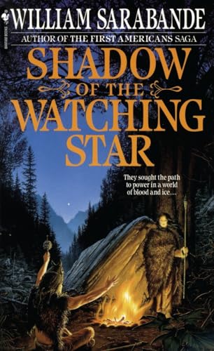 Shadow of the Watching Star (The First Americans)