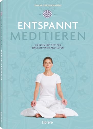 Entspannt meditieren von Librero b.v.