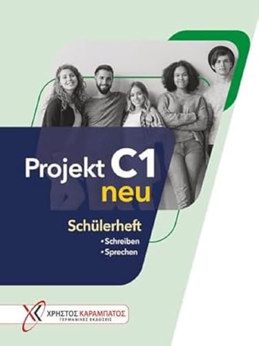 Projekt C1 neu: Schreiben - Sprechen / Schülerheft