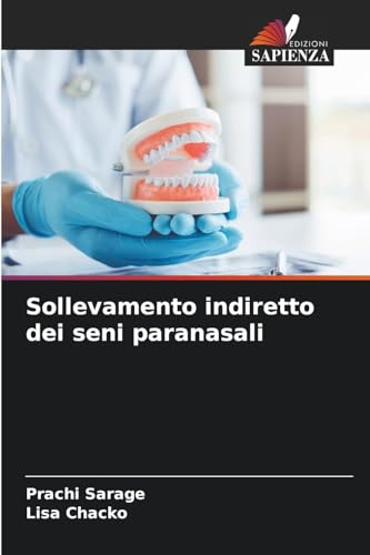 Sollevamento indiretto dei seni paranasali von Edizioni Sapienza
