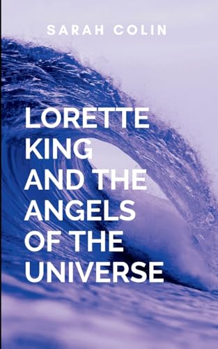 Lorette King And The Angels Of The Universe: With newfound purpose, they embrace the next chapter of their existence, ready to face whatever cosmic challenges await von Arise Studio