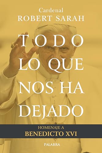 Todo lo que nos ha dejado: Homenaje a Benedicto XVI (Mundo y cristianismo)