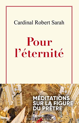 Pour l'éternité: Méditations sur la figure du prêtre von FAYARD