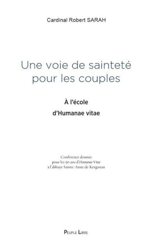 Une voie de sainteté pour les couples: A l'école d'Humanae Vitae (L'Evangile de la vie) von Editions Peuple Libre
