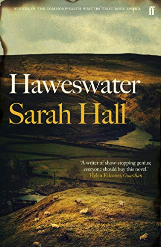 Haweswater: 'A writer of show-stopping genius.' GUARDIAN von Faber & Faber