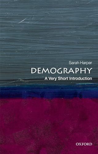 Demography: A Very Short Introduction (A Very Short Introductions)