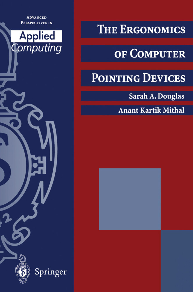 The Ergonomics of Computer Pointing Devices von Springer London