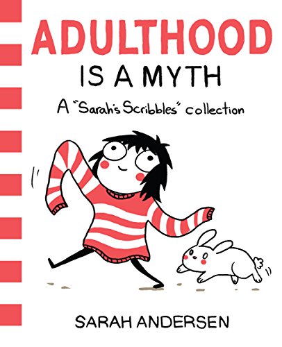 Adulthood Is a Myth: A Sarah's Scribbles Collection (Volume 1) von Simon & Schuster