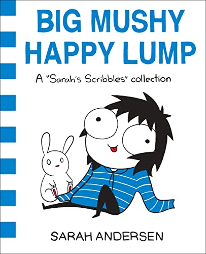 Big Mushy Happy Lump: A Sarah's Scribbles Collection (Volume 2) von Simon & Schuster