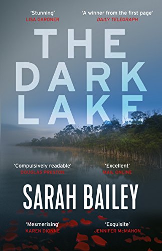 Dark Lake: Ned Kelly Award 2018 (Detective Woodstock series)