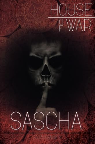 House of War: Sascha