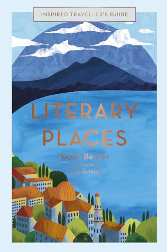 Inspired Traveller's Guide Literary Places: Volume 2 (Inspired Traveller's Guides, Band 2)