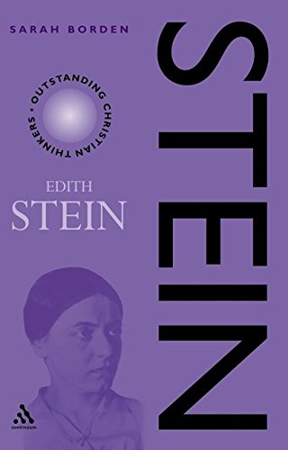 Stein: Edith Stein (Outstanding Christian Thinkers (Paperback Continuum)) von Continuum International Publishing