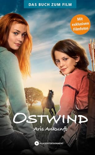 Ostwind - Aris Ankunft: Das Buch zum Film