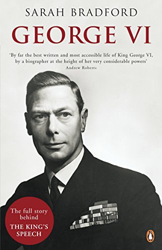George VI: The Dutiful King von Penguin Books Ltd