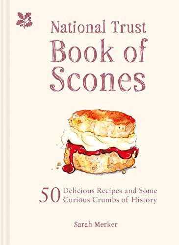 The National Trust Book of Scones: 50 delicious recipes and some curious crumbs of history von Pavilion Books Group Ltd.