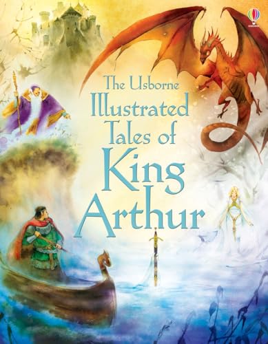 Illustrated Tales of King Arthur (Illustrated Story Collections) von imusti