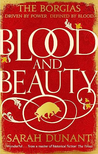 Blood & Beauty: A novel of the Borgias von Virago