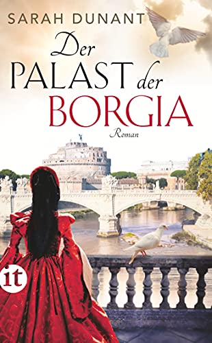 Der Palast der Borgia: Roman | Eine verhängnisvolle Welt voller Intrigen, Lust und Habgier (insel taschenbuch)